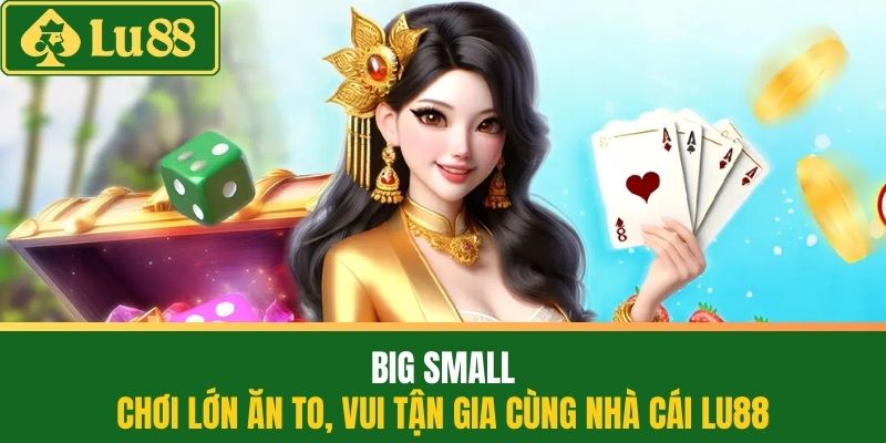 Big Small