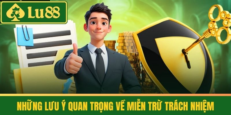Miễn Trừ Trách Nhiệm 3 Những Lưu Ý Quan Trọng Về Miễn Trừ Trách Nhiệm