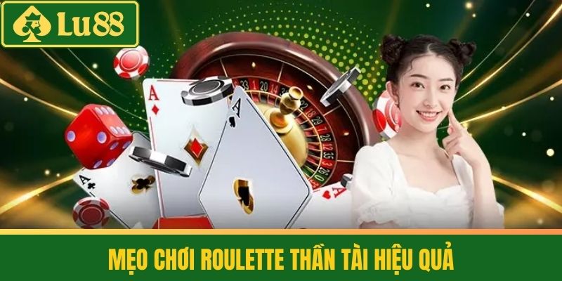 Roulette Thần Tài - Chinh Phục Vòng Quay Và Rinh Lộc Về Nhà 3 Mẹo Chơi Roulette Thần Tài Hiệu Quả