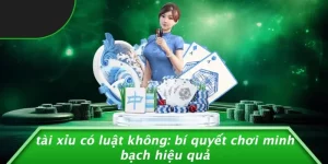 tài xỉu có luật không